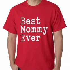 Bewild Positive Reinforcement Best Mommy Ever Mens T-shirt