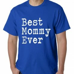 Bewild Positive Reinforcement Best Mommy Ever Mens T-shirt
