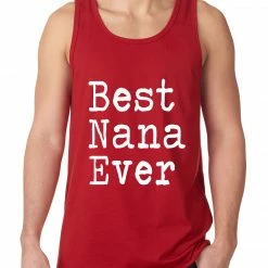 Bewild Best Nana Ever Tank Top Positive Reinforcement