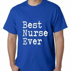 Bewild Best Nurse Ever Mens T-shirt Positive Reinforcement 21 Bewild Best Nurse Ever Mens T-shirt Positive Reinforcement