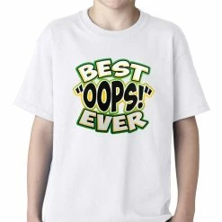 Bewild Best Oops Ever Kids T-shirt Positive Reinforcement 21 Bewild Best Oops Ever Kids T-shirt Positive Reinforcement