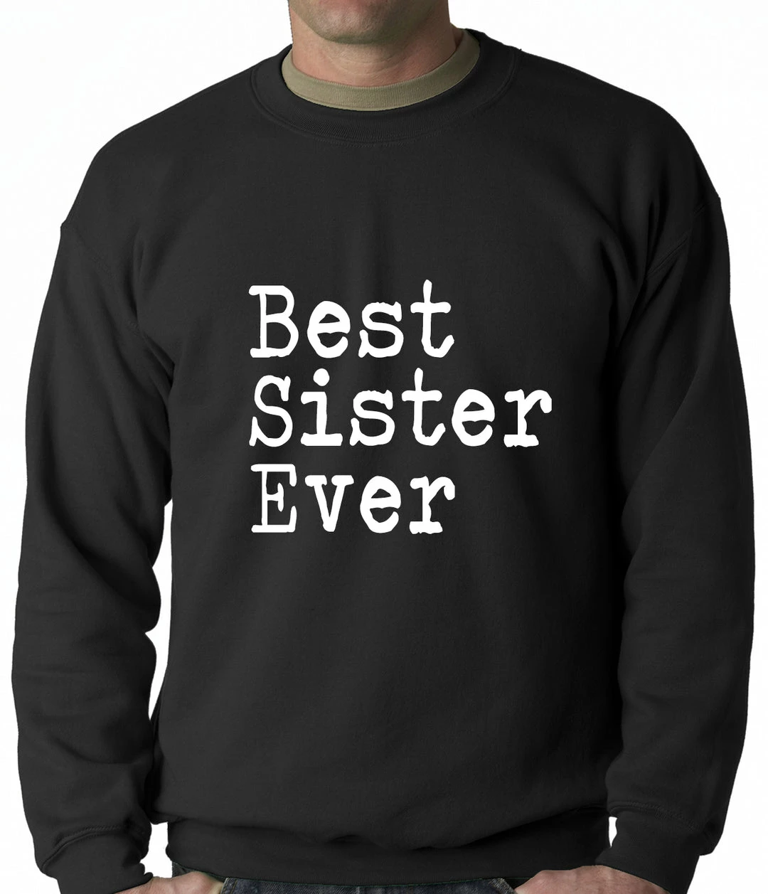 Bewild Best Sister Ever Adult Crewneck 3 Bewild Best Sister Ever Adult Crewneck