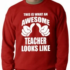Bewild Positive Reinforcement Best Teacher Ever Adult Crewneck
