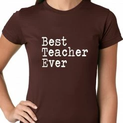 Bewild Best Teacher Ever Ladies T-shirt