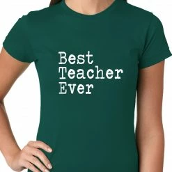 Bewild Best Teacher Ever Ladies T-shirt