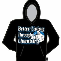 Bewild Better Living Through Chemistry Hoodie