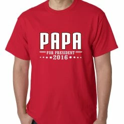 Bewild PAPA For PRESIDENT 2016 - Vote For Papa Mens T-shirt Political View 16 Bewild PAPA For PRESIDENT 2016 - Vote For Papa Mens T-shirt Political View