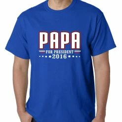 Bewild PAPA For PRESIDENT 2016 - Vote For Papa Mens T-shirt Political View 17 Bewild PAPA For PRESIDENT 2016 - Vote For Papa Mens T-shirt Political View
