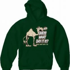 Cool Funny & Offensive Bewild Guess What Day It Is? Camel Hump Day Adult Hoodie