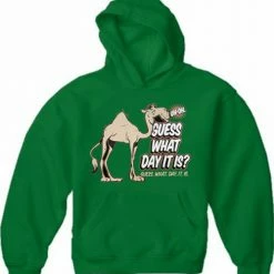 Cool Funny & Offensive Bewild Guess What Day It Is? Camel Hump Day Adult Hoodie