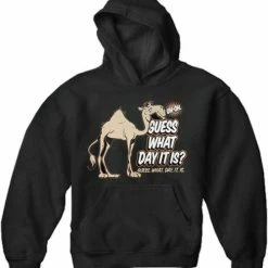 Cool Funny & Offensive Bewild Guess What Day It Is? Camel Hump Day Adult Hoodie