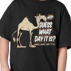 Cool Funny & Offensive Bewild Guess What Day It Is? Camel Hump Day Kids T-Shirt