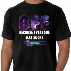 Bewild Cool Funny & Offensive BFF - Galaxy - Everyone Else Sucks (Arrow Left) Men's T-Shirt