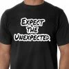 Bewild Big Brother "Expect The Unexpected" Men's T-Shirt Cool Funny & Offensive