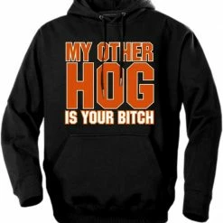 Bewild Biker Hoodies - "My Other Hog" Biker Hoodie