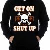 Bewild Biker Style "Get On, Shut Up" Biker Hoodie