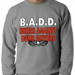 Bewild Bikers Against Dumb Drivers Crewneck Biker Style