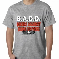 Bewild Biker Style Bikers Against Dumb Drivers Mens T-shirt
