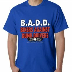 Bewild Biker Style Bikers Against Dumb Drivers Mens T-shirt