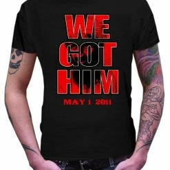 Bewild Bin Laden Is Dead - We Got Him T-Shirt Cool Funny & Offensive