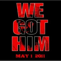 Bewild Bin Laden Is Dead - We Got Him T-Shirt Cool Funny & Offensive