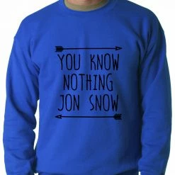 Bewild Famous Quotes And Sayings (Black Print) You Know Nothing Jon Snow Adult Crewneck 9 Bewild Famous Quotes And Sayings (Black Print) You Know Nothing Jon Snow Adult Crewneck