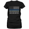 Bewild Blue Lives Matter Blue Line Flag Ladies T-shirt Positive Reinforcement