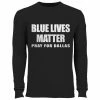 Bewild Say It Loud Blue Lives Matter - Pray For Dallas Thermal Shirt 2 Bewild Say It Loud Blue Lives Matter - Pray For Dallas Thermal Shirt