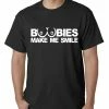 Bewild Cool Funny & Offensive Boobies Make Me Smile T-Shirt