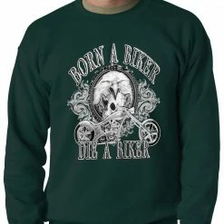 Bewild Born To Be A Biker Adult Crewneck Biker Style