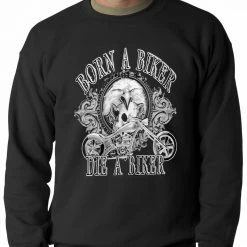 Bewild Born To Be A Biker Adult Crewneck Biker Style