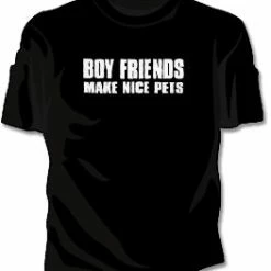 Bewild Boyfriends Make Nice Pets Girls T-Shirt