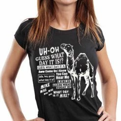 Bewild Camel Hump Day Guess What Girl's T-Shirt