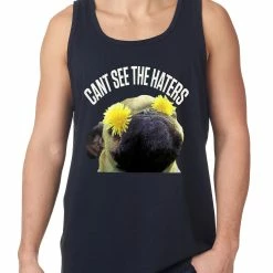 Bewild Can't See The Haters Funny Pug Tank Top Cool Funny & Offensive 14 Bewild Can't See The Haters Funny Pug Tank Top Cool Funny & Offensive