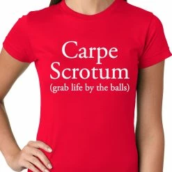 Bewild Carpe Scrotum - Grab Life By The Balls Ladies T-shirt Cool Funny & Offensive 16 Bewild Carpe Scrotum - Grab Life By The Balls Ladies T-shirt Cool Funny & Offensive