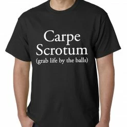 Bewild Carpe Scrotum - Grab Life By The Balls Mens T-shirt Cool Funny & Offensive
