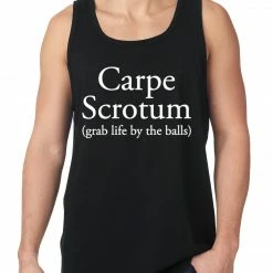 Bewild Cool Funny & Offensive Carpe Scrotum - Grab Life By The Balls Tanktop
