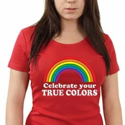 Bewild Celebrate Your True Colors Girl's T-Shirt Cool Funny & Offensive 19 Bewild Celebrate Your True Colors Girl's T-Shirt Cool Funny & Offensive