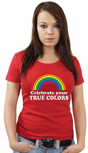 Bewild Celebrate Your True Colors Girl's T-Shirt Cool Funny & Offensive 10 Bewild Celebrate Your True Colors Girl's T-Shirt Cool Funny & Offensive