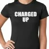 Bewild Charged Up Hip Hop Meek Diss Ladies T-shirt Hip-Hop Inspired Clothing