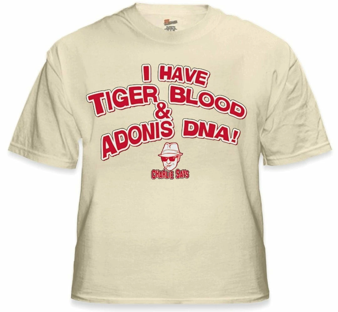 Bewild Famous Quotes And Sayings Charlie Says T-Shirts - I Have Tiger Blood ! T-Shirt 12 Bewild Famous Quotes And Sayings Charlie Says T-Shirts - I Have Tiger Blood ! T-Shirt