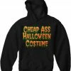 Bewild Cheap Ass Halloween Costume Hoodie 2 Bewild Cheap Ass Halloween Costume Hoodie