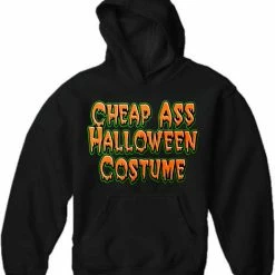 Bewild Cheap Ass Halloween Costume Hoodie