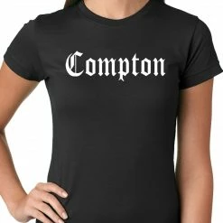 Bewild City Of Compton, California Ladies T-shirt