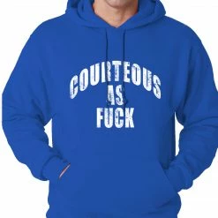 Bewild Courteous As Fuck Adult Hoodie Cool Funny & Offensive
