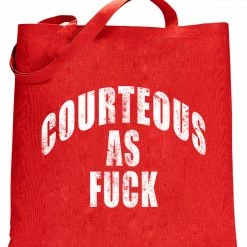 Bewild Courteous As Fuck Tote Bag Hip-Hop Inspired