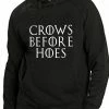 Bewild Crows Before Hoes Adult Hoodie Famous Quotes And Sayings