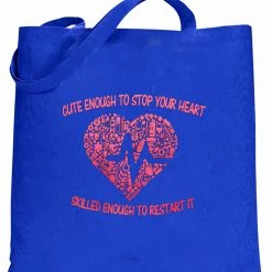 Bewild Cute Enough To Stop Your Heart Tote Bag Cool Funny & Offensive