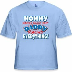Bewild Cool Funny & Offensive Daddy Knows Everything Kids T-Shirt (Clearance)
