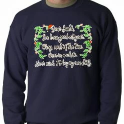 Bewild Holiday Prints Dear Santa, I've Been Good Adult Crewneck